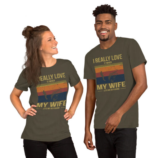 I Really Love It When My Wife Lets Me Go Fishing Short-Sleeve Unisex T-Shirt - Image 8