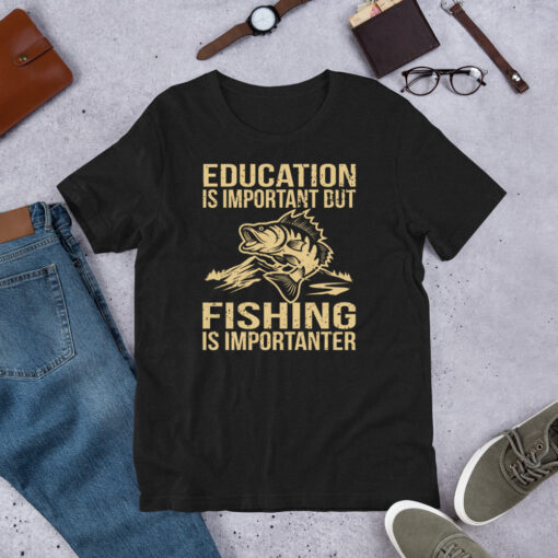 Education Is Important But Fishing Is Importanter Short-Sleeve Unisex T-Shirt - Image 2