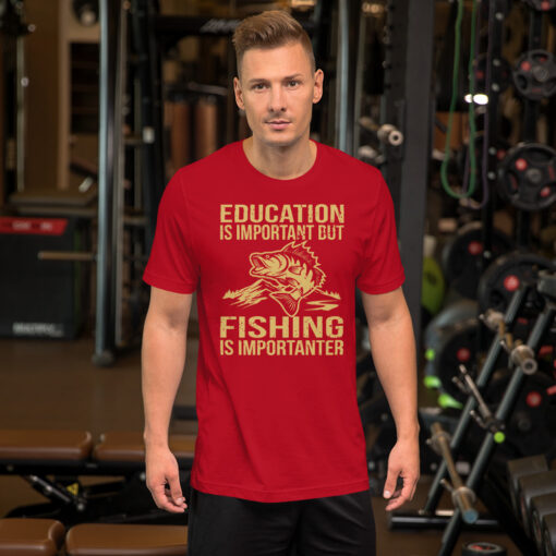 Education Is Important But Fishing Is Importanter Short-Sleeve Unisex T-Shirt - Image 5