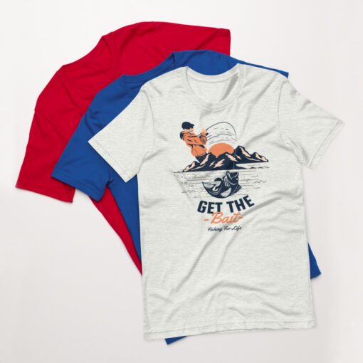 Get The Bait Fishing For Life Fisherman Short-Sleeve Unisex T-Shirt - Image 10