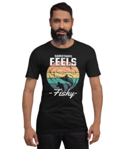 Fishing Funny Quote Something feels fishy Retro Vintage Short-Sleeve Unisex T-Shirt