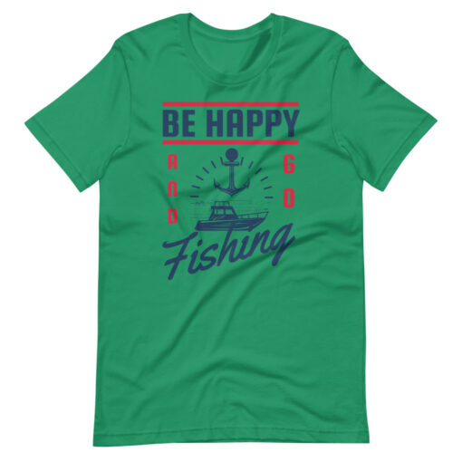 Fisherman Design Be Happy Go Fishing Short-Sleeve Unisex T-Shirt - Image 4