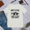 Funny Fishing Design Mines So Big I Have to Use Two Hands Fisherman Short-Sleeve Unisex T-Shirt - Image 2