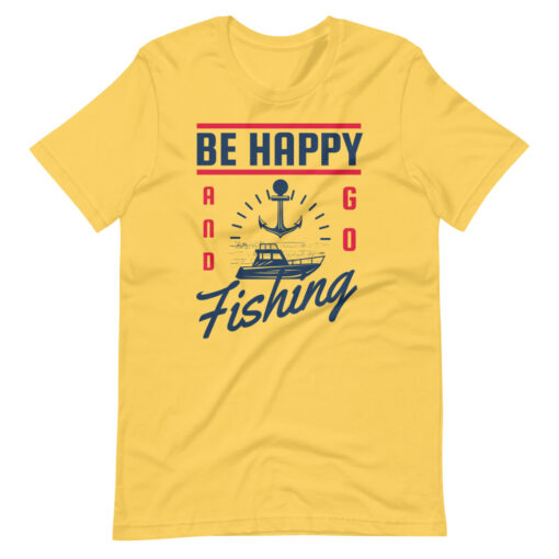 Fisherman Design Be Happy Go Fishing Short-Sleeve Unisex T-Shirt - Image 8