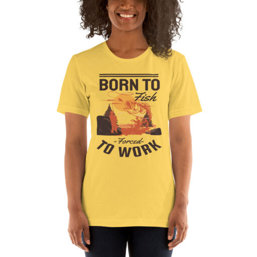 Born To Fish Forced To Work Addict Fishing Short-Sleeve Unisex T-Shirt - Image 6